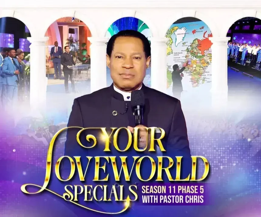 THE GLOBAL IMPACT OF YOUR LOVEWORLD SPECIALS WITH PASTOR CHRIS – The Dominion of the Global Church in these Last Days